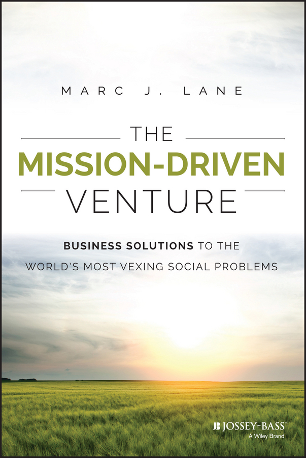 The Mission Driven Venture Business Solutions To The