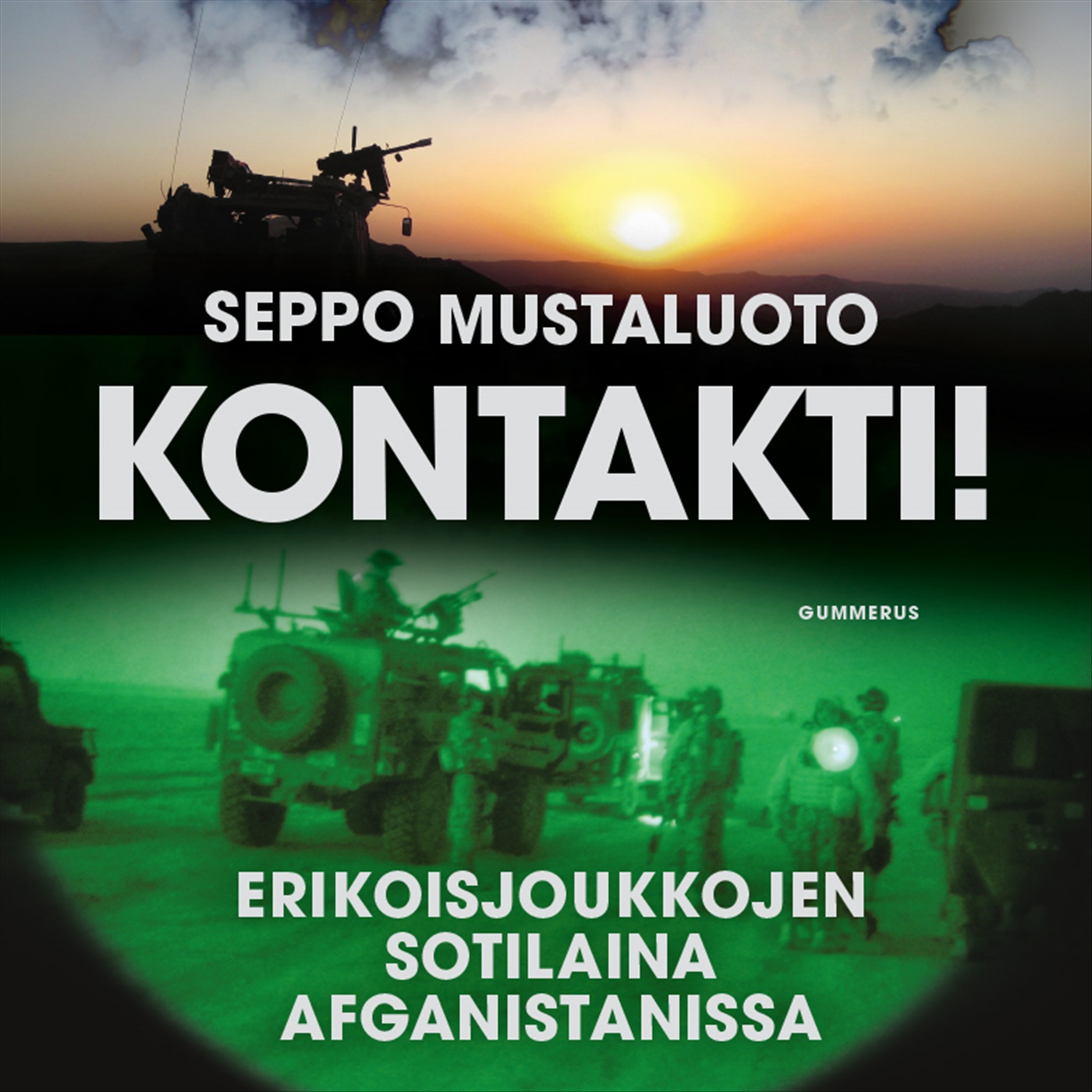 Kontakti!: Erikoisjoukkojen sotilaina Afganistanissa | Äänikirja | Ellibs  E-kirjakauppa